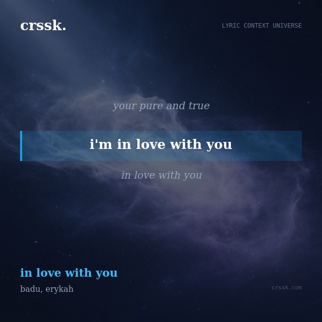Exquisite lyric quote picture card for "i'm in love with you" from the song "in love with you" by badu, erykah