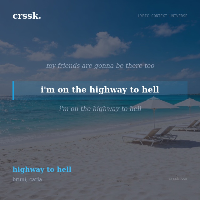 Exquisite lyric quote picture card for "i'm on the highway to hell" from the song "highway to hell" by bruni, carla