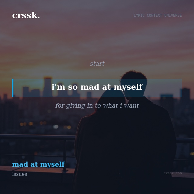 Visual quote poster card for: "mad at myself" from Trip by Ella Mai
