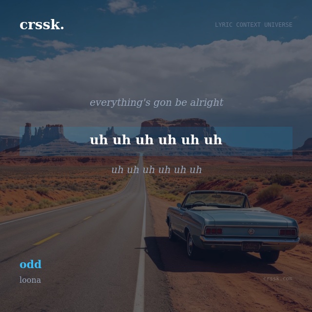 Exquisite lyric quote picture card for "uh uh uh uh uh uh" from the song "odd" by loona