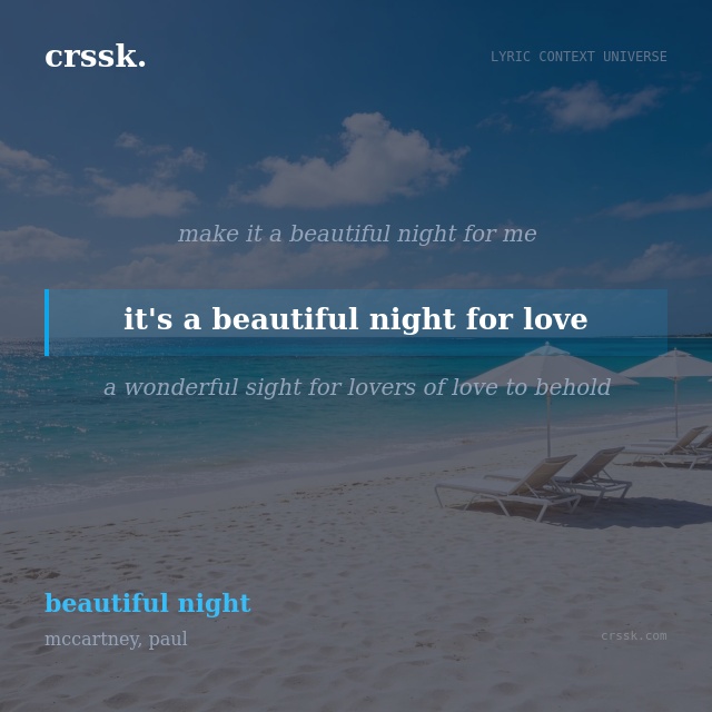 Exquisite lyric quote picture card for "it's a beautiful night for love" from the song "beautiful night" by mccartney, paul